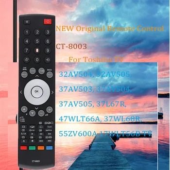 NOVO Original CT-8003 Controle Remoto Para Toshiba TV CT-8003 Substituir CT-90283 32AV500A 37AV500A3 42AV500