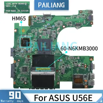 PAILIANG Laptop placa-mãe Para ASUS U56E placa-mãe, 60-N6KMB3000 HM65 memória DDR3 tesed